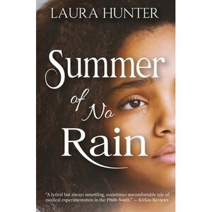 Summer of No Rain -- Laura Hunter